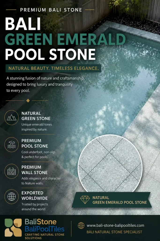 Premium Bali Green Emerald Pool Stone | Natural Stone for Luxury Swimming Pools
